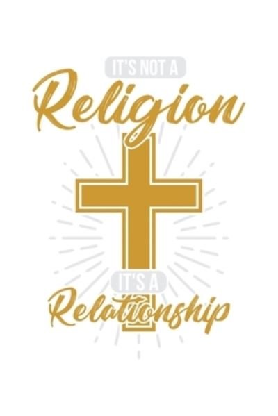 Cover for Tobddesigns Publishing · It's not a Religion, it's a Relationship (Paperback Book) (2019)