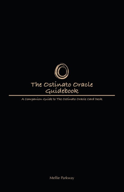 Cover for Mellie Parkway · Ostinato Oracle Guidebook (Book) (2021)