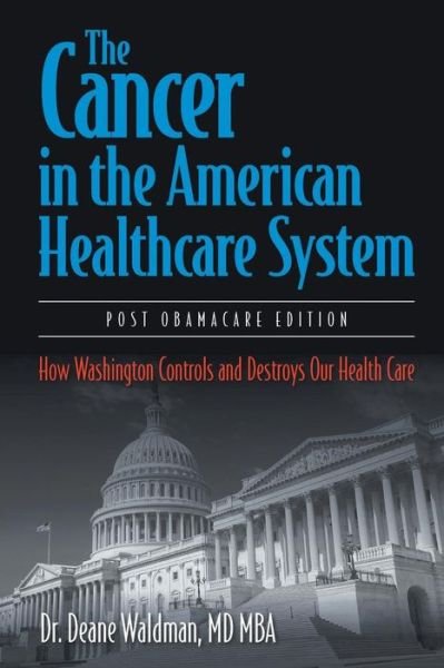 Cover for Mba Dean Waldman · The Cancer in the American Healthcare System (Pocketbok) (2015)