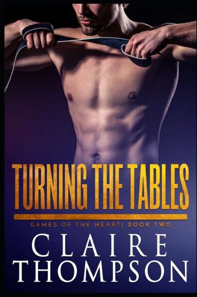 Cover for Claire Thompson · Turning the Tables (Pocketbok) (2019)