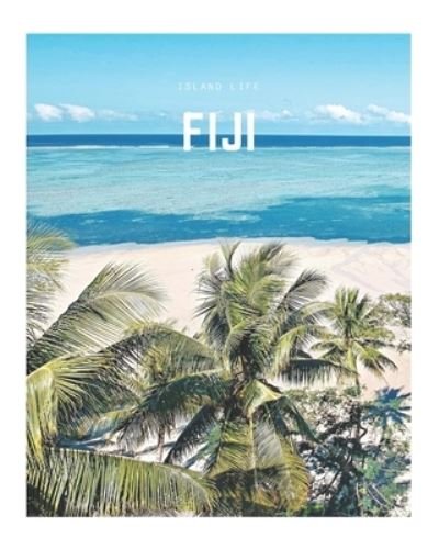 Fiji - Decora Book Co. - Bøger - Independently published - 9781697922813 - 6. oktober 2019