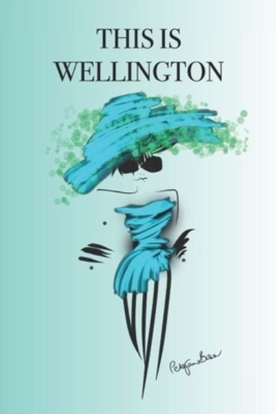 Cover for P J Brown · This Is Wellington (Paperback Book) (2019)