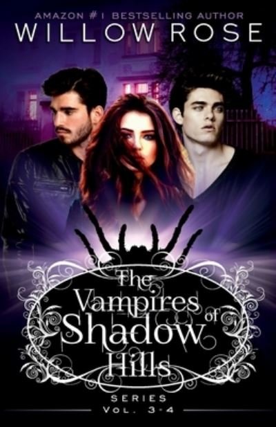 Cover for Willow Rose · The Vampires of Shadow Hills Series (Paperback Book) (2019)