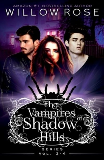 The Vampires of Shadow Hills Series - Willow Rose - Książki - Independently Published - 9781703344813 - 28 października 2019