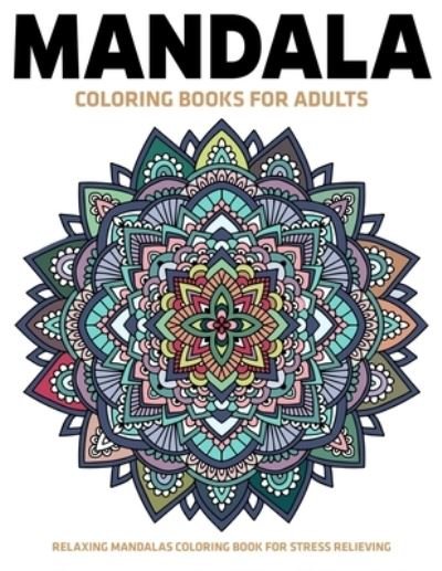 Cover for Gift Aero · Mandala Coloring Books For Adults (Pocketbok) (2019)