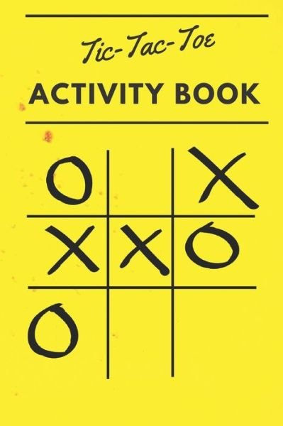 Cover for Pleiadian Press · Tic Tac Toe Activity Book (Taschenbuch) (2019)