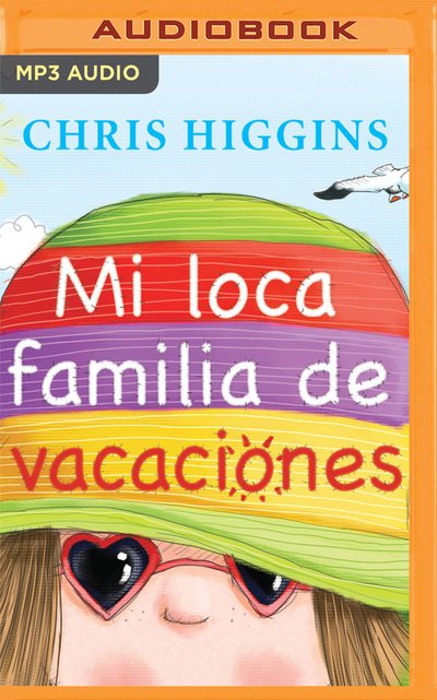 Cover for Chris Higgins · Mi Loca Familia de Vacaciones (CD) (2020)