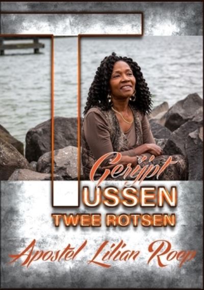 Cover for Lilian Roep - Macintosch · Gerijpt tussen twee rotsen - Lilian Roep - Macintosch : t (Paperback Book) (2020)