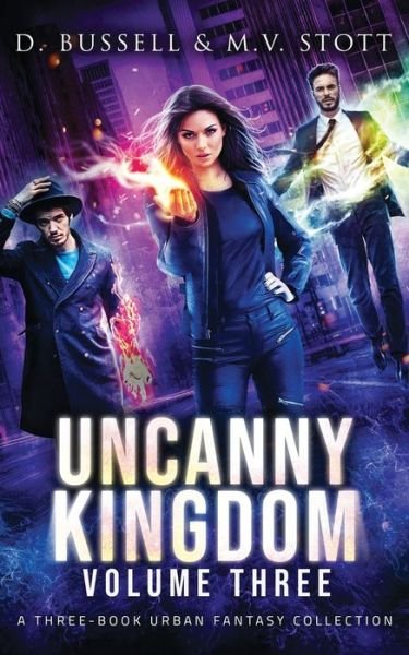 Uncanny Kingdom - M V Stott - Boeken - Createspace Independent Publishing Platf - 9781720781813 - 20 juni 2018
