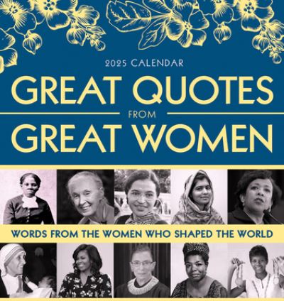 2025 Great Quotes From Great Women Boxed Calendar: Words from the Women Who Shaped the World - Sourcebooks - Koopwaar - Sourcebooks, Inc - 9781728293813 - 1 september 2024