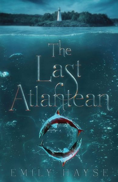 Cover for Emily Hayse · The Last Atlantean (Paperback Book) (2020)