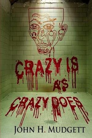 Cover for David Brown · Crazy Is As Crazy Does (N/A) (2019)