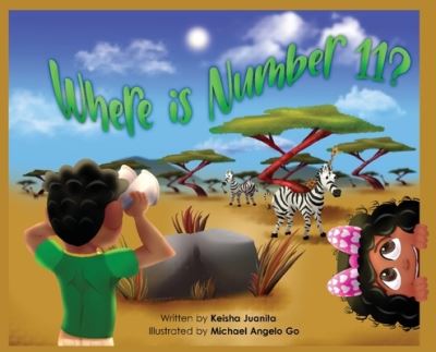 Cover for Keisha Juanita · Where is Number 11? (Hardcover Book) (2021)