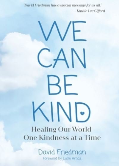 Cover for David Friedman · We Can Be Kind (Paperback Bog) (2021)