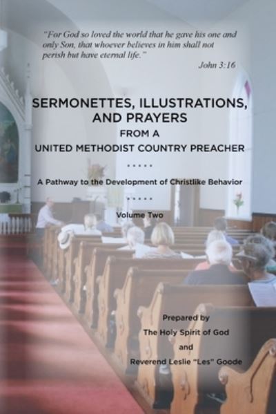 Cover for Leslie Goode · Sermonettes, Illustrations, and Prayers from a United Methodist Country Preacher, Vol 2 (Paperback Book) (2021)