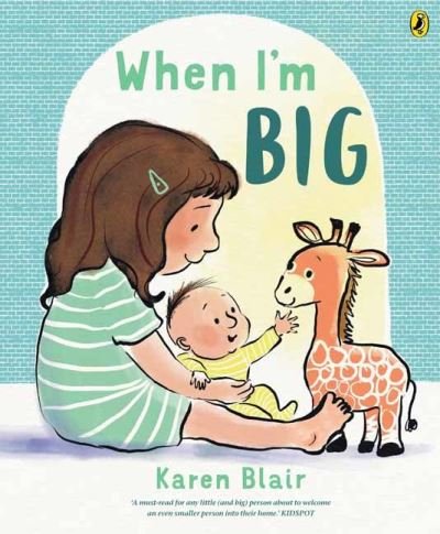 Karen Blair · When I'm Big (Hardcover Book) (2023)