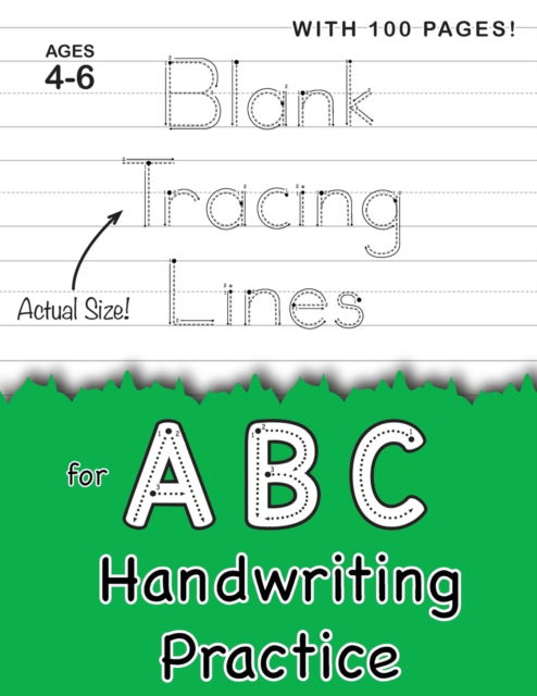 Cover for Lauren Dick · Blank Tracing Lines for ABC Handwriting Practice (Large 8.5x11 Size!) (Paperback Book) (2021)