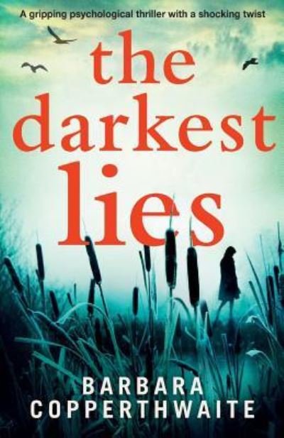 Cover for Barbara Copperthwaite · The Darkest Lies (Paperback Book) (2017)
