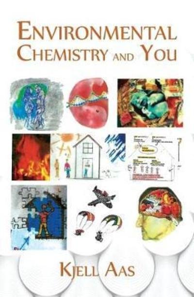 Cover for Kjell Aas · Environmental Chemistry and You (Pocketbok) (2018)