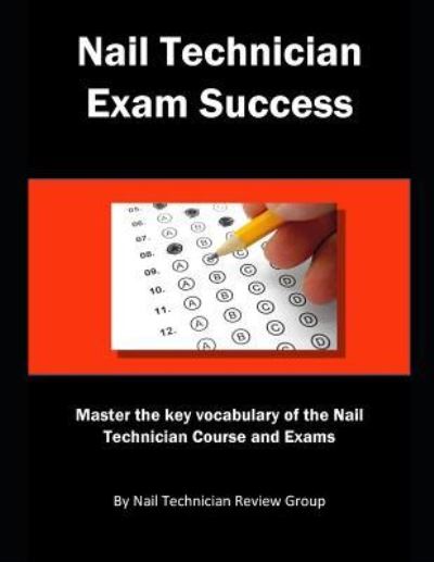 Cover for Nail Technician Review Group · Nail Technician Exam Success (Paperback Book) (2018)