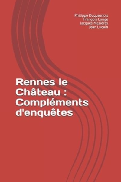 Cover for Amazon Digital Services LLC - KDP Print US · Rennes le Château (Paperback Book) (2019)