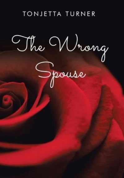 Cover for Tonjetta Turner · The Wrong Spouse (Hardcover bog) (2019)