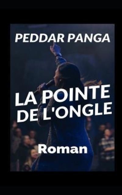 Cover for Peddar Panga · La Pointe de l'Ongle (Paperback Bog) (2019)