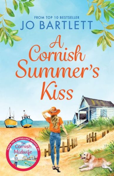 Cover for Jo Bartlett · A Cornish Summer's Kiss: An uplifting read from the top 10 bestselling author of The Cornish Midwife (Pocketbok) (2021)