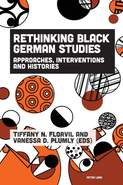 Cover for Rethinking Black German Studies: Approaches, Interventions and Histories - Imagining Black Europe (Paperback Book) [New edition] (2022)
