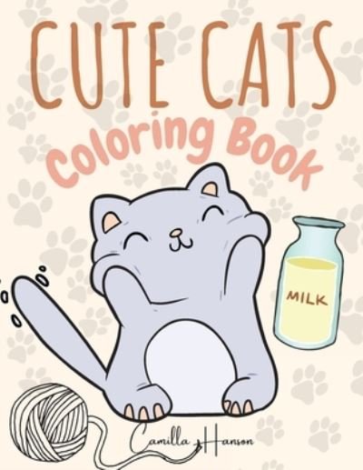 Cover for Camilla Hanson · Cute Cats Coloring Book (Paperback Book) (2021)
