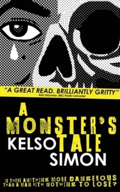 Cover for Kelso Simon · A Monster's Tale (Paperback Book) (2021)