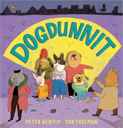 Cover for Peter Bently · Dogdunnit (Hardcover bog) (2024)