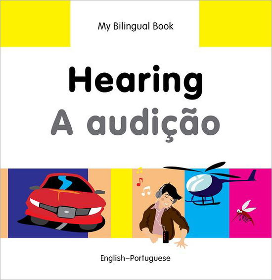 Cover for Milet Publishing Ltd · My Bilingual Book - Hearing - Portuguese-english (Hardcover Book) (2014)