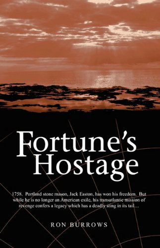 Fortune's Hostage - Ron Burrows - Livros - Swirl - 9781845493813 - 22 de maio de 2009