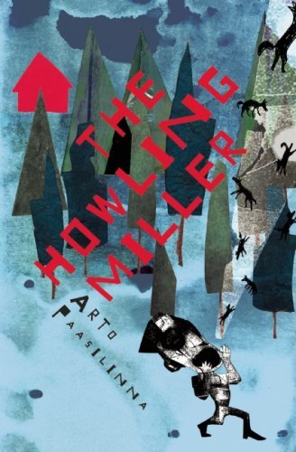 Cover for Arto Paasilinna · The Howling Miller (Paperback Bog) (2008)