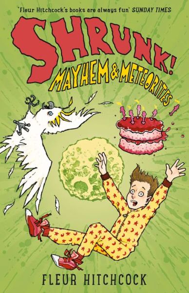 Cover for Fleur Hitchcock · Mayhem and Meteorites: A SHRUNK! Adventure - Shrunk! (Paperback Book) (2015)