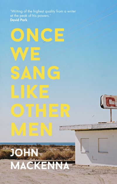 Cover for John MacKenna · Once We Sang Like Other Men (Paperback Book) (2017)