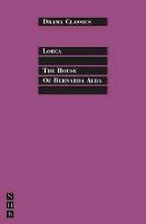 Cover for Federico Garcia Lorca · The House of Bernarda Alba - Drama Classics (Paperback Book) (2012)
