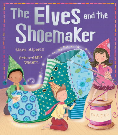 Cover for Mara Alperin · The Elves and the Shoemaker - Fairytale Classics (Paperback Book) [UK edition] (2016)