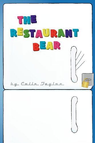 Colin Taylor · The Restaurant Bear (Paperback Book) (2009)