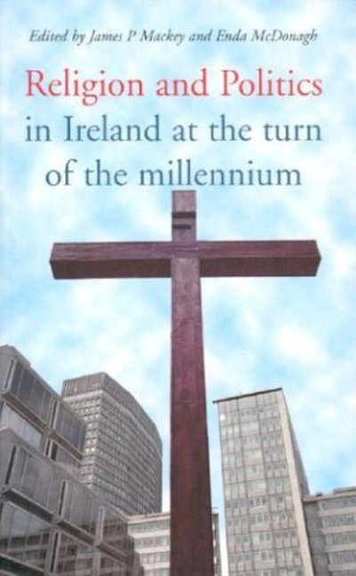 Cover for Enda Mcdonagh · Religion and Politics in Ireland (Paperback Book) (2004)