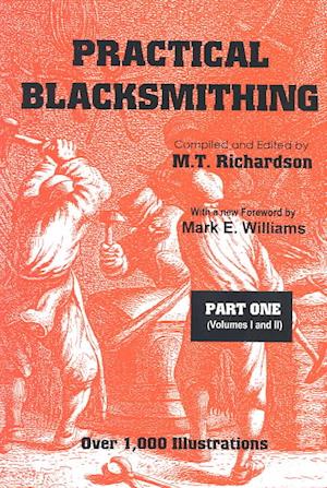 Cover for M. T. Richardson · Practical Blacksmithing, Part 1 - Practical Blacksmithing, Part 1 (Paperback Book) (1998)