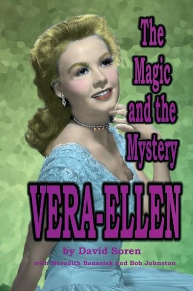 Cover for David Soren · Vera-Ellen: The Magic and the Mystery (Paperback Book) (2009)