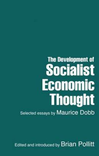 Development of Socialist Economic Thought - Brian Pollitt - Bøger - Lawrence & Wishart - 9781905007813 - September 25, 2008