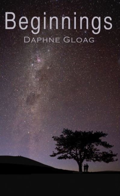 Cover for Daphne Gloag · Beginnings and Other Poems (Paperback Book) (2013)