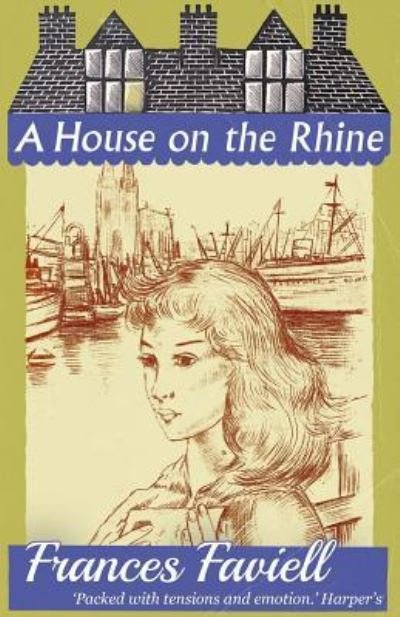 Cover for Frances Faviell · A House on the Rhine (Paperback Book) (2016)