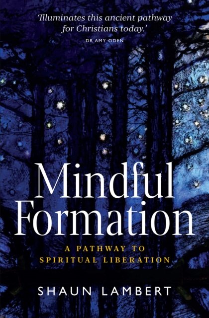 Cover for Shaun Lambert · Mindful Formation: A Pathway to Spiritual Liberation (Taschenbuch) (2024)