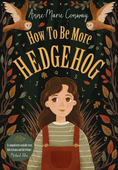 Cover for Anne-Marie Conway · How To Be More Hedgehog (Pocketbok) (2022)