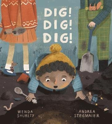 Cover for Wenda Shurety · Dig! Dig! Dig! (Pocketbok) (2021)