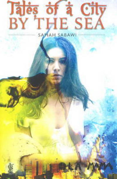 Cover for Samah Sabawi · Tales of a City by the Sea (Paperback Book) (2016)